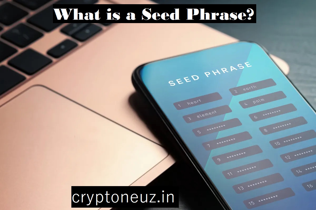 What is a Seed Phrase